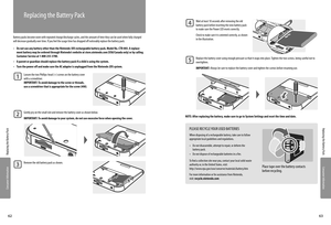 Page 33Consumer Information
6263
Consumer Information
Consumer Information
Replacing the Battery Pack
Battery packs become worn with repeated charge/discharge cycles, and the amount of time they can be used when fully charged will decrease gradually over time. If you feel the usage time has dropped off noticeably replace the battery pack.
• Do not use any battery other than the Nintendo 3DS rechargeable battery pack, Model No. CTR-003. A replace-ment battery may be ordered through Nintendo’s website at...