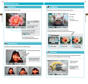 Page 1629
Applications & Settings
30
Applications & Settings
The photo gets stretched in the 
direction you move the stylus
Using the Camera (cont.)
 Normal Lens
This lens adds no special effects to your photos.
 Distortion Lens
Using this lens, you can slide the stylus on the screen to distort your photo.
Return the distorted lens to normal
 Color Lens
This lens converts the image to black-and-white. Tap on an area on the image to restore that color.
The color of areas that were originally black and white will...