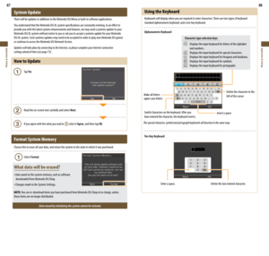 Page 4587
Applications & Settings
88
Applications & Settings
System Update
There will be updates or additions to the Nintendo DSi Menu or built-in software applications.
You	understand	that	the	Nintendo	DSi	XL	system	specifications	are	constantly	evolving.	In	an	effort	to	
provide you with the latest system enhancements and features, we may send a systems update to your 
Nintendo DSi XL system without notice to you or ask you to accept a systems update for your Nintendo
DSi XL system. Such systems updates may...