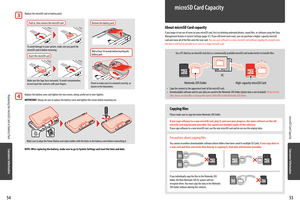 Page 295554
Consumer InformationConsumer Information
microSD Card Capacity
Replacing the microSD Card or Battery Pack
microSD Card Capacity
About microSD Card capacity
If you begin to run out of room on your microSD card, first try deleting undesired photos, sound files, or software using the Data Management feature in System Settings (page 41). If you still need more room, you can purchase a higher-capacity microSD card and move all of the files onto the new card. You can save software to a new microSD card...