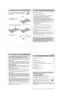 Page 7
Problèmes et solutions
Renseignements sur l’entretien et la garantie
Si la Wii Balance Board ne fonctionne pas ou ne fonctionne pas correctement, veuillez suivre les étapes ci-dessous avant de demander de l’assistance.
1.  La Wii Balance Board ne semble pas fonctionner.
•  Assurez-vous qu’elle est allumée. Le DEL de fonctionnement bleu devrait être allumé quand le  bouton Power a été pressé. (Le bouton Power fait face à l’arrière et non au téléviseur.)•  Assurez-vous que la planche a été placée...