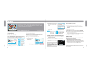 Page 16* IMPORTANT: Selecting View Detailed 
Instructions will end the game. Be sure 
to save your game data before choosing 
this option, or review these instructions 
before gameplay. 
29
WiiWare
WiiWare
WiiWare
2.  Select the category of information from the
  table of contents. A scroll bar will appear if
  there is more information then will t on
  one screen.
3.  Use the following controls to navigate
  through the manual:
Viewing a manual from a downloaded WiiWare game:
1.  From either the game title...