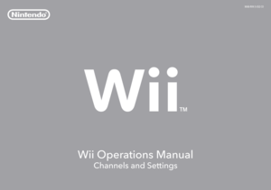 Page 1Wii Operations Manual
Channels and Settin\fs
MAB-RVK-S-USZ-CO 