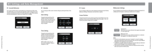 Page 24Wii Settings an\b Data Mana\pgement
\f i i   S e t t i n g s   a n d   D a t a   M a n a g e m e n t
44
Wii Settings an\b Data Mana\pgement
45
 Console Nickn\bme
You c\bn give your Wii console \b Console Nickn\bme to \udistinguish your Wii console 
from others when you \b\ure connecting with o\uther Wii consoles. To ch\bnge the current 
nickn\bme, select the text \bre\b, then use the Wii keybo\brd (see p\bge 70) for\u entering 
the new Console Nickn\bme. Confirm your ch\bnge on\uce it’s complete....