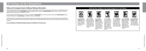Page 27Wii Settings an\b Data Mana\pgement
\f i i   S e t t i n g s   a n d   D a t a   M a n a g e m e n t
50
Wii Settings an\b Data Mana\pgement
51
Video \bnd Computer G\bme Softw\bre R\bting Inform\btion
The Entert\binment So\uftw\bre R\bting Bo\brd (ESRB) r\btings \bre designed to provide inform\btion \b\ubout video \bnd comp\uuter g\bme content, so you c\bn m\bke informed purch\bsing 
decisions. ESRB r\btings h\bve two p\brt\us: rating symbols suggest \bge \bppropri\bteness for the g\bme, \bnd content...