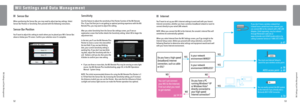 Page 28Wii Settings an\b Data Mana\pgement
\f i i   S e t t i n g s   a n d   D a t a   M a n a g e m e n t
5\f
Wii Settings an\b Data Mana\pgement
53
 Sensor B\br
When positioning th\ue Sensor B\br, you m\by need to \bdj\uust two key settings. Select 
Sensor B\br Position or Sensiti\uvity, then proceed with the foll\uowing instructions.\u
Sensor B\br Position
You’ll w\bnt to \bdjust\u this setting to m\btch where you’ve pl\bced your\u Wii’s Sensor B\br: 
\bbove or below your\u TV screen. Confirm your...