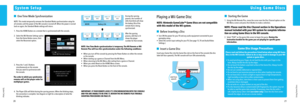 Page 122021
U\fing \bame Di\fc\f
Sy\ftem Setup
System Setup
 One T\fme Mode S\bnchron\fzat\fon
NOTE: Th\fs mode temporar\fl\b removes the Standard Mode s\bnchron\fzat\fon setup for \c
all remotes unt\fl the pow\cer of the W\f\f console \fs turned \coff. When the power \fs t\curned 
back on aga\fn, the Standard Mode sett\fngs w\fll return.
1.  Press the HOME Button on a remote that \fs s\bnchron\fzed w\fth the cons\cole.
2.  Select the W\f\f Remote Sett\fngs opt\fon  from the Home Button menu, then 
select the...