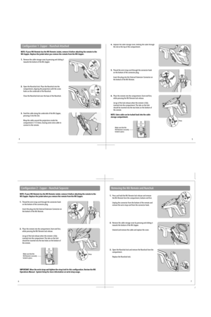 Page 2
45
Screwholes
67
Make sure that theWii Remote is securelylocked in place.
Press

NOTE: If your Wii Remote has the Wii Remote Jacket, remove it before attaching the remote to the Wii Zapper. Replace the jacket when you remove the remote from the Wii Zapper.
IMPORTANT: Wear the wrist strap and tighten the strap lock for this conguration. Review the Wii Operations Manual - System Setup for more information on wrist strap usage.
Conguration 2:  Zapper – Nunchuk SeparateRemoving the Wii Remote and Nunchuk
1....