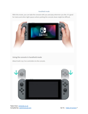 Page 34 
Taken from: nintendo.co.uk 
Compiled by: switchmanual.com  Go To :  Table of Content ^ 
Handheld mode 
  