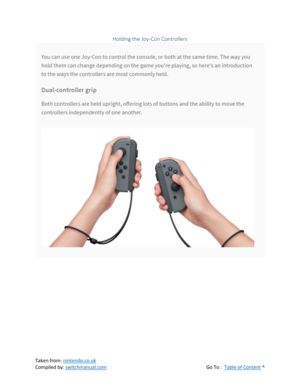 Page 46 
Taken from: nintendo.co.uk 
Compiled by: switchmanual.com  Go To :  Table of Content ^ 
Holding the Joy-Con Controllers 
  