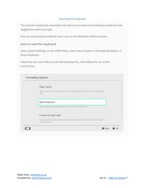 Page 94 
Taken from: nintendo.co.uk 
Compiled by: switchmanual.com  Go To :  Table of Content ^ 
Resetting the keyboard 
  