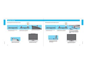 Page 9System Setup
1415
System Setup
System Setup
    Mounting the Sensor Bar Above the Screen
1.  Remove the protective lm from the foam pads
  on the bottom of the Sensor Bar.
•  The front of the Sensor Bar should be
  aligned close to the front of the TV. •  The center of the Sensor Bar should be
  aligned with the center of the TV.
2.  For additional stability, you can add adhesive
  backed foam tape from the supplied sheet.
3.  Mount the Sensor Bar to the top of the TV.
    Mounting the Sensor Bar 
Below...