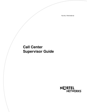 Page 1Part No. P0919438 02
Call Center
Supervisor Guide 