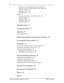 Page 66  
Norstar Personal Call Manager User Guide P0871316 Issue 03
Copying a contact using the linked copy method 65
Copying a contact using the template copy method 66
Moving a contact 67
Deleting a contact 68
Printing Contacts 69
Folders 70
Creating a new folder in the Address Book 70
Copying a folder 71
Moving a folder 72
Renaming a folder 73
Deleting a folder 74
Importing Contacts 75
Exporting the Contacts 76
Quick Dials 77
Adding Quick Dials 77
Displaying the information about Personal Call Manager 78...