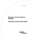 Page 1 
Part No. P0936571 02
Business Communications 
Manag er 
Attendant Console User Guide 