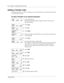 Page 7272    Chapter 7  Working with CCR Trees
P0919416 03
Adding a Transfer node
A Transfer node directs a caller to an internal or an external number. You can add a Transfer node 
to a CCR Tree at any time.
To add a Transfer to an internal extension
1Press ≤·°‹.
Enter the System Administrator Mailbox number and password,
and then press OK
.
2Press OTHR
.
3Press CCR
.
4Press ADMIN
.
5Enter the number of the CCR Tree you want to add a Transfer node 
to and press OK
.
6Press CHNG
,
7Enter the Path number and...