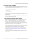 Page 87Chapter 8  Broadcast and Information messages    87
CallPilot 150 Telephone Administration Guide
Information mailbox messages
Your business or departments within your business can use Information mailboxes to provide 
callers with messages and announcements. You or another person responsible for the Information 
mailbox can record and update the Information mailbox message.
You can use Information mailbox messages to:
 announce sales
 provide product lists
 announce special events
Make it easy for...