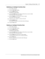 Page 117Chapter 9  Setting up Routing Tables    117
Nortel Networks Call Center Set Up and Operation Guide
Modifying an Intelligent Overflow Rule
1Start CallPilot Manager.
2Click the Call Center heading.
3Click the Skillset List link.
The Skillset List page appears.
4Click the Overflow link for the skillset with the rule you want to modify.
The Overflow Rule Table page appears.
5Click the Modify link for the rule you want to modify.
The Overflow Rule page appears.
6Change the mode, conditions or actions for the...