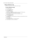 Page 124124    Chapter 9  Setting up Routing Tables
P0919436 03
Adding a Distribute for step
Distribute for steps put callers on hold while they wait for an agent.
To add a Distribute for step
1Start CallPilot Manager.
2Click the Call Center heading.
3Click the Skillset List link.
The Skillset List page appears.
4Click the Day or the Night link for the skillset you want to add a distribution step to.
The Day or Night Routing Table page appears for the skillset.
5Click the Insert link for the step you want to add...