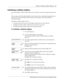 Page 57Chapter 6  Setting up skillset mailboxes    57
Nortel Networks Call Center Set Up and Operation Guide
Initializing a skillset mailbox
You must initialize a skillset mailbox before you can retrieve or listen to messages that are left in 
it.
Choose a password for the skillset mailbox that is between four to eight digits long and does not 
start with zero. Give the skillset mailbox passwords to the agents who are responsible for 
retrieving messages.
Initializing a skillset mailbox involves:
 choosing a...