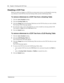 Page 8484    Chapter 8  Working with CCR Trees
P09 194 15 0 4
Disabling a CCR Tree
Before you make any changes to a CCR Tree you must ensure service is not disrupted by removing 
any references to the CCR Tree from the Greeting Tables and the CLID Routing Table.
To remove references to a CCR Tree from a Greeting Table
1 Click the  Auto-Attendant  heading.
2 Click the  Greeting Tables  link.
3 Click the  Change link for the Greeting Table that uses the CCR Tree that you want to disable.
The Greeting Table Setup...