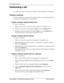 Page 4444  Conferencing a call
Enterprise Edge 2.0 Personal Call Manager User Guide   P0911958 Issue 01
Conferencing a call
In a conference call you connect yourself and two other people onto a single call.
Creating a conference
To create a conference you must have at least two lines, one for each caller. These 
two lines can be external lines or internal lines.
Creating a conference using the Conference box
To create a conference:
1. Make or answer the two calls you want to connect in a conference call.
2....