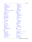 Page 147Index147
Telephone Features Programming Guide
assignment 24
button
moving 30, 90
button, using to choose a line 42
changing the name 23
indicators, description 30
pool 41, 41–42
Redirection
canceling 67
using 65–66
Redirection, and Call Forward, differences 66
target 24
