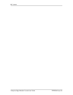 Page 66  Contents
Enterprise Edge Attendant Console User Guide P0908544 Issue 02 