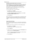 Page 2222  Getting started
Enterprise Edge Attendant Console User Guide P0908544 Issue 02Automatically restoring the Attendant window when a call comes in
Part-time attendants can have the Attendant window minimized or under another 
window. The attendant can restore the Attendant window from the taskbar by 
clicking the Enterprise Edge Attendant Console Attendant taskbar button. A 
quicker method is to set the Attendant window to restore automatically.
The Attendant component can automatically restore the...