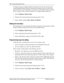 Page 104104  Programming Hunt Groups
Enterprise Edge Feature Programming Telephone Guide P0908510 Issue 01
If a Hunt Group has available members but nobody answers the call, the call is 
routed through the Hunt Group list until either someone answers the call or the 
queue time-out occurs. In the latter case, the call is routed to the overflow position. 
Once a call goes to the overflow position it is no longer a Hunt Group call.
1. Select Telephony, Hunt Groups.
2. Double-click a hunt group from the hunt group...