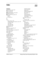 Page 159P0908510 Issue 01 Enterprise Edge Feature Programming Telephone Guide
Index
Symbols
¤
 Long Distance symbol 149
Û
 Link symbol
 125
Ý
 Pause symbol
 126
Þ
 Programmed Release symbol
 126
ß
 Run/Stop symbol
 127
à
 Wait for Dial Tone symbol
 127
2-way DID
PRI
 112
911
 13, 109, 112
A
access
Class of Service
 130
Enterprise Edge from outside the system
 127
external lines
 132
remote
 129
using a COS
 128
using a DISA
 128
Access denied
 149
ADD
 134
administrative programming
 13
Alarm 61-4-2
 145
alarm...