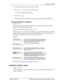 Page 39Answering calls  39
P0908510 Issue 01 Enterprise Edge Feature Programming Telephone Guide
1. Press Ä£Ü. The first party is on hold. 
2. Press 
ú, if necessary, to switch parties.
You can re-establish the conference.
3. Press 
ÄÜ. 
4. Take the held call off hold. This is not necessary for the M7100 telephone.
Removing yourself from a conference
Äàâ
You can remove yourself from a conference, and connect the other two callers 
through your Enterprise Edge system. 
Enter the Transfer feature code 
Äàâ.
When...