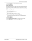 Page 25Changing the dialing properties  25
P0908542 Issue 01 Enterprise Edge Personal Call Manager User Guide
5. In the PIN number box, type the calling card PIN number.
6. Click the OK button.
Adding a custom calling card
The dialing parameters for some calling cards are already configured in Enterprise 
Edge Personal Call Manager and appear in the list of calling cards. If the calling 
card you are using is not on the list of cards, you must set up how to use your calling 
card.
To add a custom calling card:...