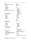 Page 9292  
Enterprise Edge Personal Call Manager User Guide   P0908542 Issue 01
E
E-Mail Address 59
Enterprise Edge Personal Call Manager
about
 81
exiting
 88
location
 21
preferences
 84
quitting
 88
removing
 88
starting
 10
task tray icon
 11, 34
Exiting Enterprise Edge Personal Call Manager
 
88
F
Finding a contact 63
entering a name or number
 65
using wild cards
 65
Folders
adding
 74
copying
 75
cutting
 76
deleting
 77
moving
 76
pasting
 75, 76
H
Held Call icon 12, 17, 37
Held Conference icon
 12,...