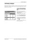 Page 11Addressing messages  11
P0908533 Issue 01 Enterprise Edge Unified Messaging Quick Reference Guide
Addressing messages
With unified messaging you can address a message by selecting a name from the voicemail 
address book or your Personal Address Book. Your Personal Address Book can include 
distribution lists and names.
To add a voicemail address book 
address to your Personal Address 
Book
1. On the Microsoft Outlook or the 
Microsoft Exchange toolbar, click the 
Address Book icon.
The Address Book...