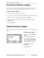 Page 1010  Forwarding and replying to messages
Enterprise Edge Unified Messaging Quick Reference Guide P0908533 Issue 01
Forwarding and replying to messages
You can forward a message and create an introduction to send with it. You can create a 
reply to the sender of a message, or to the sender and all recipients of a message.
To forward or reply to a message
1. Open the message you want to forward or reply to.
2. If you want to forward the message, click the Forward icon and address the message
or
if you want...