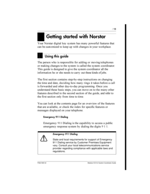 Page 13P0941565 02 Modular ICS 5.0 System Coordinator Guide
/13
Getting started with Norstar
 	 
	
   	 	 
 	 	
	  
     	   
	
Using this guide
    
  	

   

 	 	       	
 
 
    
 	
 
  

     
	 	

 
	    
  	  
  
   ...