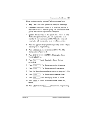 Page 155Programming Hunt Groups /155
P0941565 02 Modular ICS 5.0 System Coordinator Guide
 	     	

  	 +
,
B 	

  	  4*/- 
 
5
, B 	

  
  	 
  -
  
  %      %  	 	 
  
  

  		
,!B 	

 	     	
  
&  
    	

  
  	
    		
	
 & ...