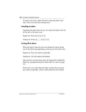 Page 169169/ Using the Hospitality features
Modular ICS 5.0 System Coordinator Guide P0941565 02
  	   	 	  	
  	 
    ! 
Canceling an alarm
6	
  	
	   	  	
  	
	  
	
 
      	 
%	
 + *
²£¡àÞ.
(	
 + *û£¡àÞ.
Turning off an alar m
&  	
	    	 
	    

   

 

        +
%...