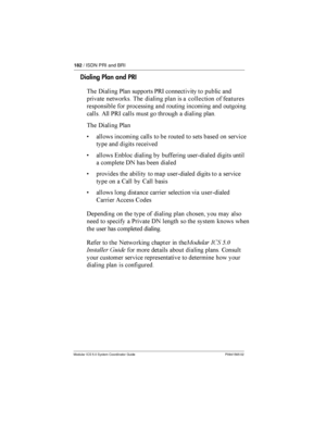 Page 182182/ ISDN PRI and BRI
Modular ICS 5.0 System Coordinator Guide P0941565 02
Dialing Plan and PRI
 %	
 *
	 */-   
 	

	   
	
 
	  	

 	

   	
   	
 
	

 (

 */- 	

    	 
	
 
	
 %	
 *
	
, 	

  	

   
   	
  
 	
 


, 	

 
 
	
   
	

 
 
	 
 % 	...