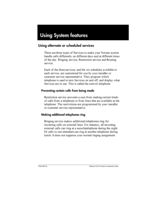 Page 189P0941565 02 Modular ICS 5.0 System Coordinator Guide
Using System features
Using alternate or scheduled services
 	    1  	  	 
	

 	

 

  
 
	 	
 	 
 
  
	+ /  /  	
 /

	     	
  ! 

 		
	
 
	  	 
     	

 
  	 	  

  
  ...