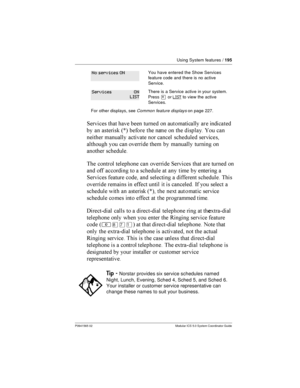 Page 195Using System features /195
P0941565 02 Modular ICS 5.0 System Coordinator Guide
1 	 	  
  			

 	 
	

 	 	 4J5   	   

	  	
 		

 		  	
 


 
	
  	 
   		

  
	 


 
 
  	  
 1  	 	 
 
	
  	
  	 

 	 	     	
1 	 
 	
 
 	 
 ...