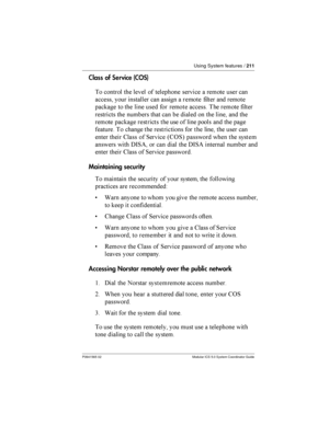 Page 211Using System features /211
P0941565 02 Modular ICS 5.0 System Coordinator Guide
Class ofService (COS)
 
  

  
  	   	
	 	

 		 	 
 	
 
		   

  	   

   	 	  
	

   
 	
 
 		     
 
 	
  	
	  	     
   	
  6
	  1 46 15 	...