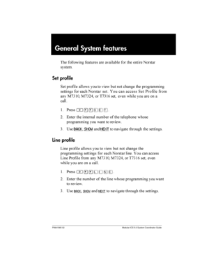 Page 215P0941565 02 Modular ICS 5.0 System Coordinator Guide
General System features
 

 	 	 		
	
   	

Set profile
1 
 	

      	  	
  	 	  	 	 1 *
 
	 :23$; :23=9 23$0    
    	  	
	


$ *
²¥¥êäæ
=   	
    
 
	  	  
3 ?BACK
SHOW	
NEXT 		   
Line...