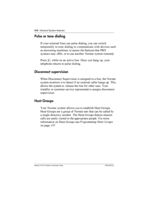 Page 216216/ General System features
Modular ICS 5.0 System Coordinator Guide P0941565 02
Pulse or tone dialing
-  !	
 
  
 
	
  	 
	
   
	
  	  
 
	 	 	  	  	 	 *.G
 	     		     

*
£
  	 	 
    	  

   
 
	

Disconnect supervision
& %1  	
  	 
 ...