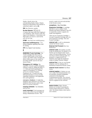 Page 237Glossary /237
P0941565 02 Modular ICS 5.0 System Coordinator Guide

  
 	
 
  

 
   	  

 

  

 	 

OK
DN:   

Do Not Disturb:
²¡Þ
 
 	
  
  
  

 	 + (  
 
  
  	      
 
	 	    

  	

   
.
DTMF: 
  

dual tone...