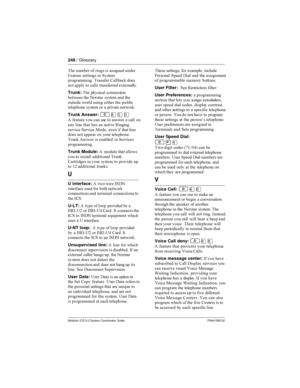 Page 248248/ Glossary
Modular ICS 5.0 System Coordinator Guide P0941565 02
&	 
    


   



  &
  
 
! 
 
  



Trunk:&	 	 
 
 	 
 
 
 	
   	 	 
 	  
  
 
 !
Trunk Answer:
²¡ââ
 
   
   
 
 
 

  	
 	
 
 
0
  7  	
 
  
...