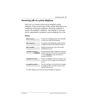 Page 41Answering calls /41
P0941565 02 Modular ICS 5.0 System Coordinator Guide
Answering calls at a prime telephone
	 
  	 	  	  	
 	 

 6	

  	
 	  	
 
	 	
	
    
   
 
	

  	
	Line052 