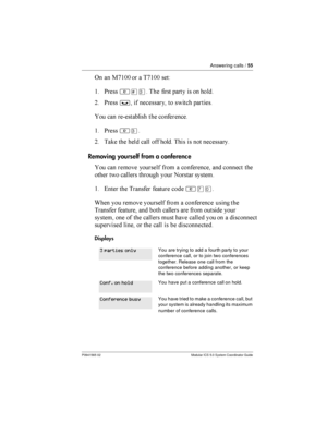 Page 55Answering calls /55
P0941565 02 Modular ICS 5.0 System Coordinator Guide
  	 :2$;;  	 2$;; +
$ *
²£Ü    	     

= *
³  	   	
 	 	
  
$ *
²Ü
= 	  
 
 	

   
      	 
Removing yourself from a conferenc e
 	     
    	  	
  
  	

   	 
$   	 	 

²àâ
&  ...