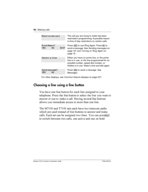 Page 6666/ Making calls
Modular ICS 5.0 System Coordinator Guide P0941565 02
Choosing a line using a line button
 	  
   	 
 	
  

 *  
  
  
 	 
	    	 	 	

 7	 	
 
 
	

  
	 	   	  

 :2$;; 	
 2$;;  	 	   	
 	 
 	
  
   	 	
 	
	

 	  	  	
  
  	 
³
...